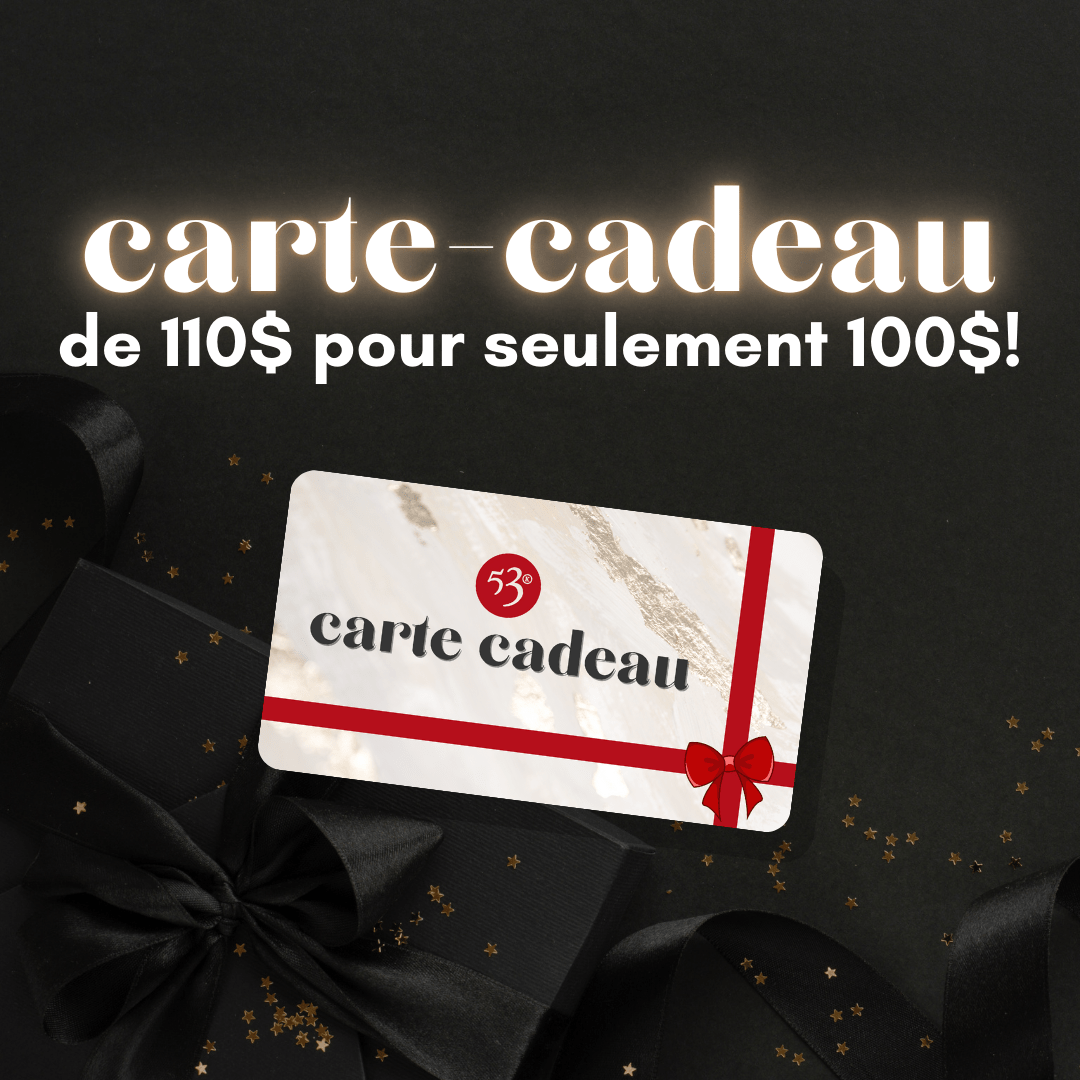 PROMO Carte - cadeau 110$ - 53 Karat